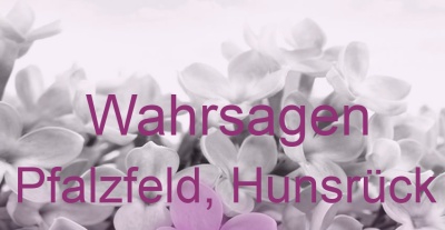Wahrsagen Pfalzfeld, Hunsrück | Top-Experten für Kartenlegen, Wahrsagen, Hellsehen, Zukunftsdeutung. Wahrsagen Pfalzfeld, Hunsrück | Top-Experten für Kartenlegen, Wahrsagen, Hellsehen, Zukunftsdeutung.